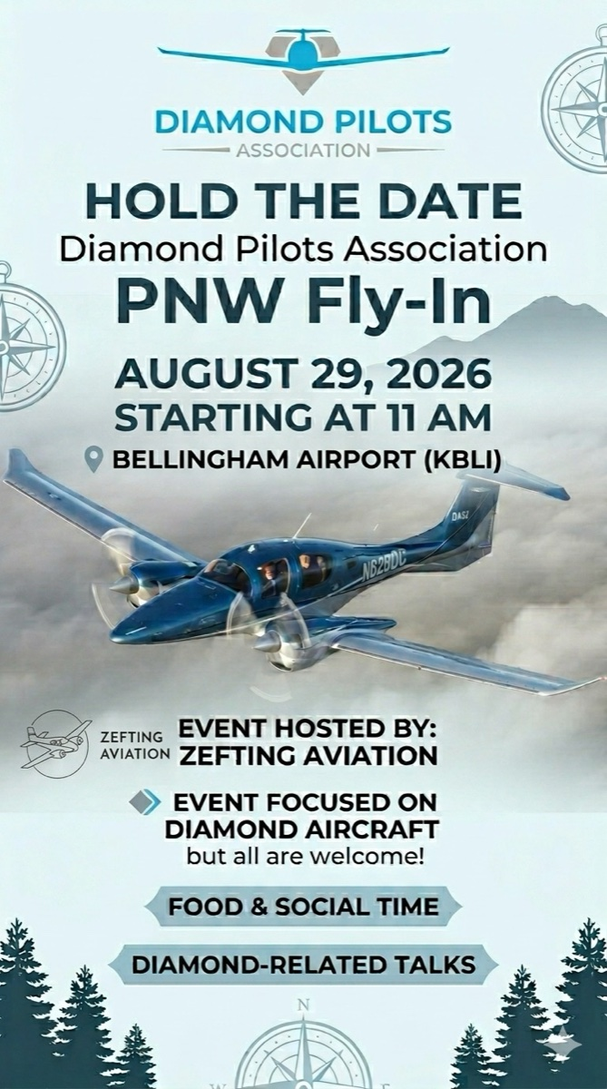 Hold the date: Diamond Pilots Association PNW Fly-In, August 29 2026, starting at 11 AM, Bellingham Airport KBLI, hosted by Zefting Aviation